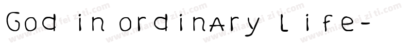 God in ordinary life字体转换